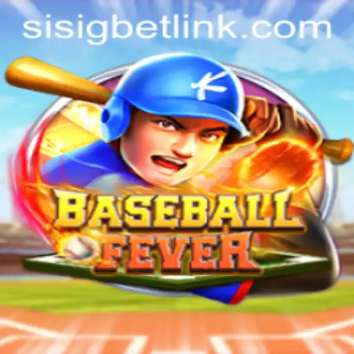 Discover the Thrills of BaseballFever with Sisigbet.COM