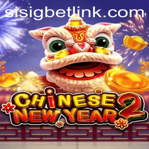 Unveiling CHINESENEWYEAR2: The Exciting Game Experience by Sisigbet.COM