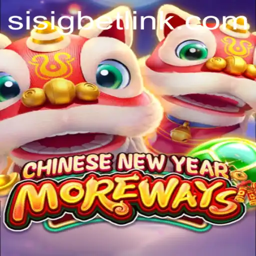 Exciting New Slot Game: CHINESENEWYEARMOREWAYS