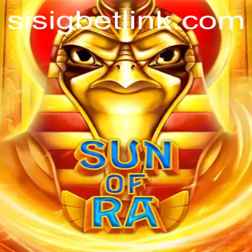 Discover the Excitement of SunofRa: A New Gaming Frontier on Sisigbet.COM