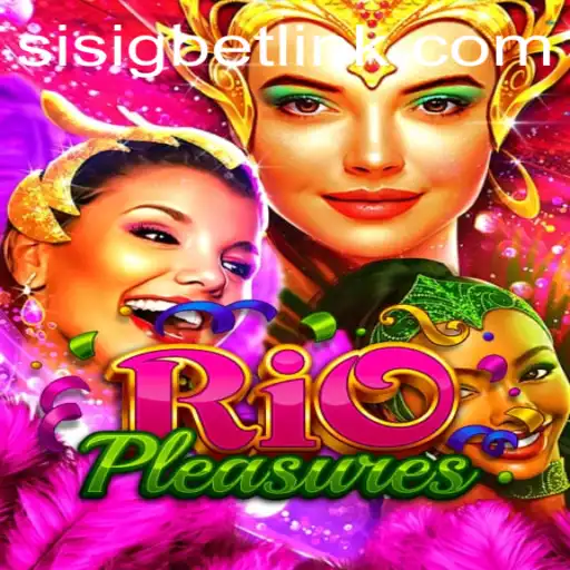 Discover the Exciting World of RioPleasures